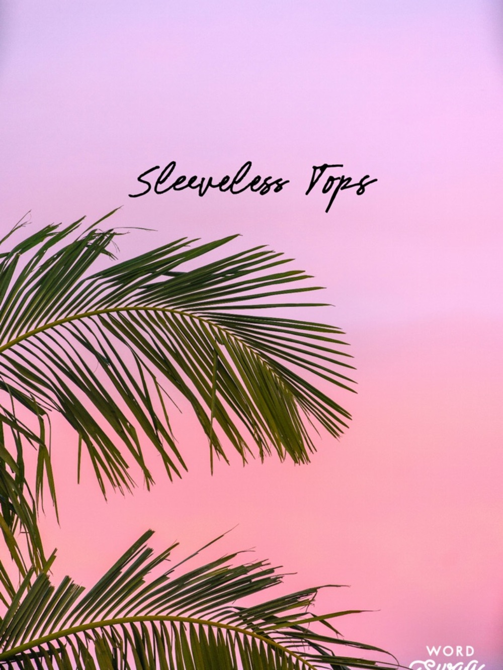 Sleeveless Tops
